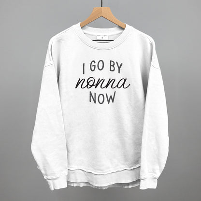 I Go By Nonna Now