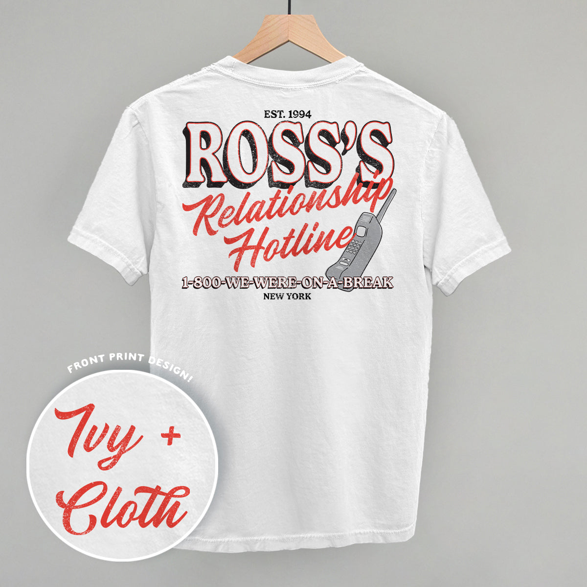 Ross's Relationship Hotline (Back Print)