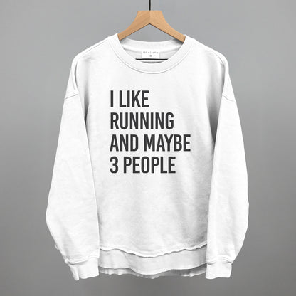 I Like Running And Maybe 3 People