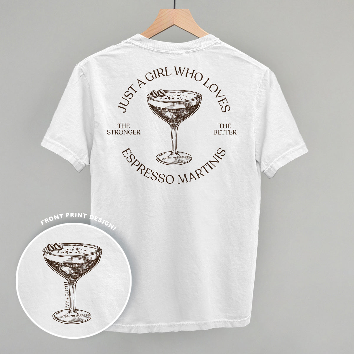Just A Girl Who Loves Espresso Martinis (Back Print)