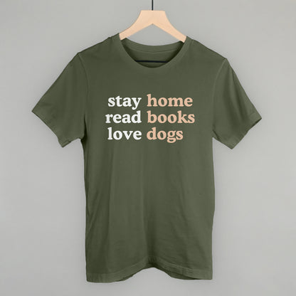 Stay Home Read Books Love Dogs