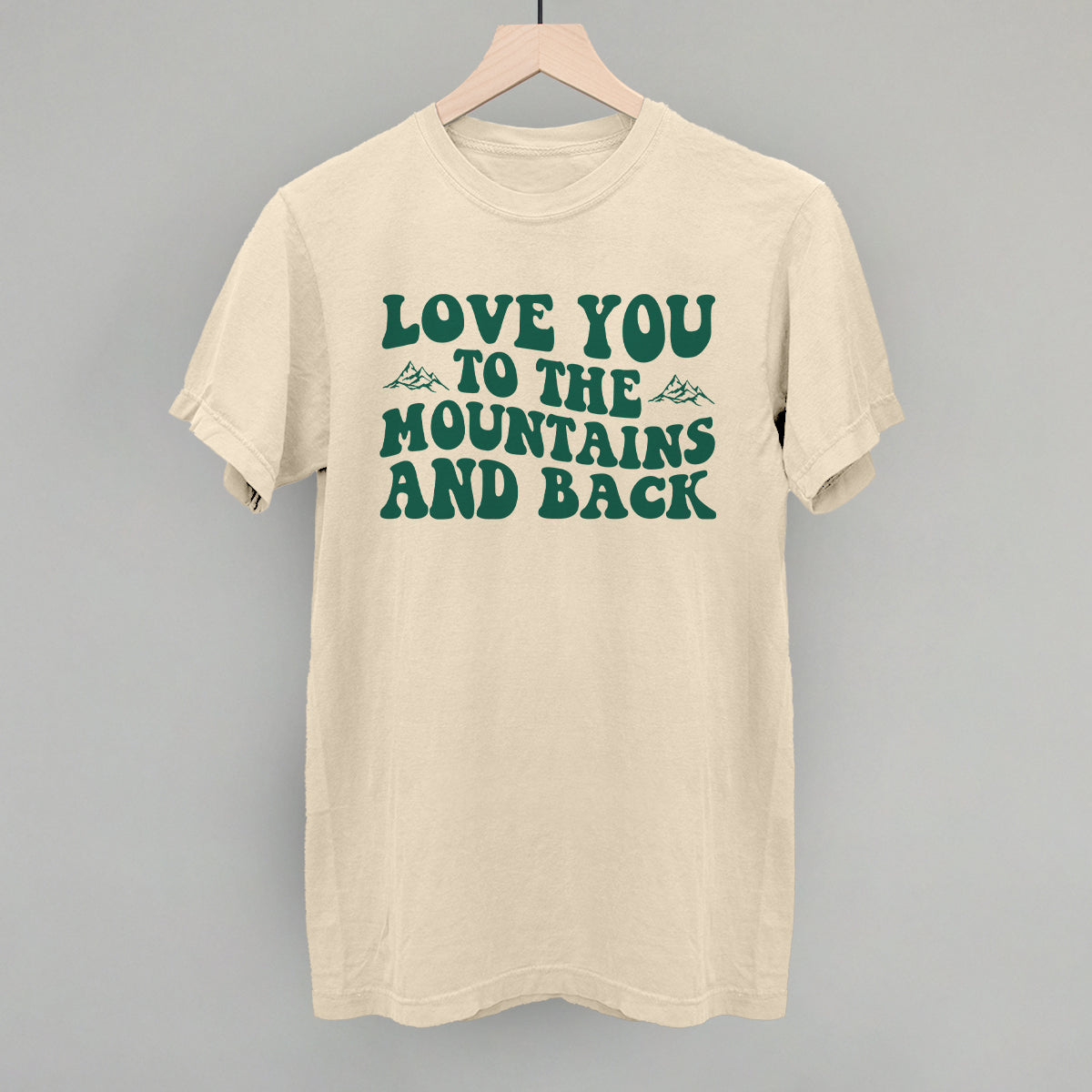 Love You to the Mountains And Back