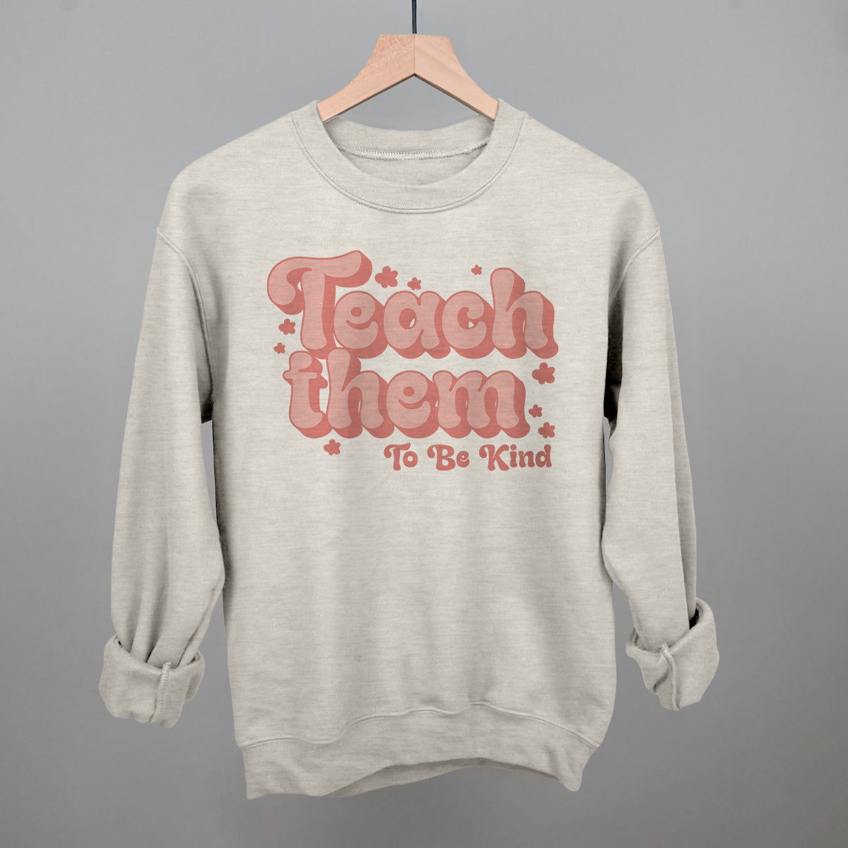 Teach Them To Be Kind Flowers