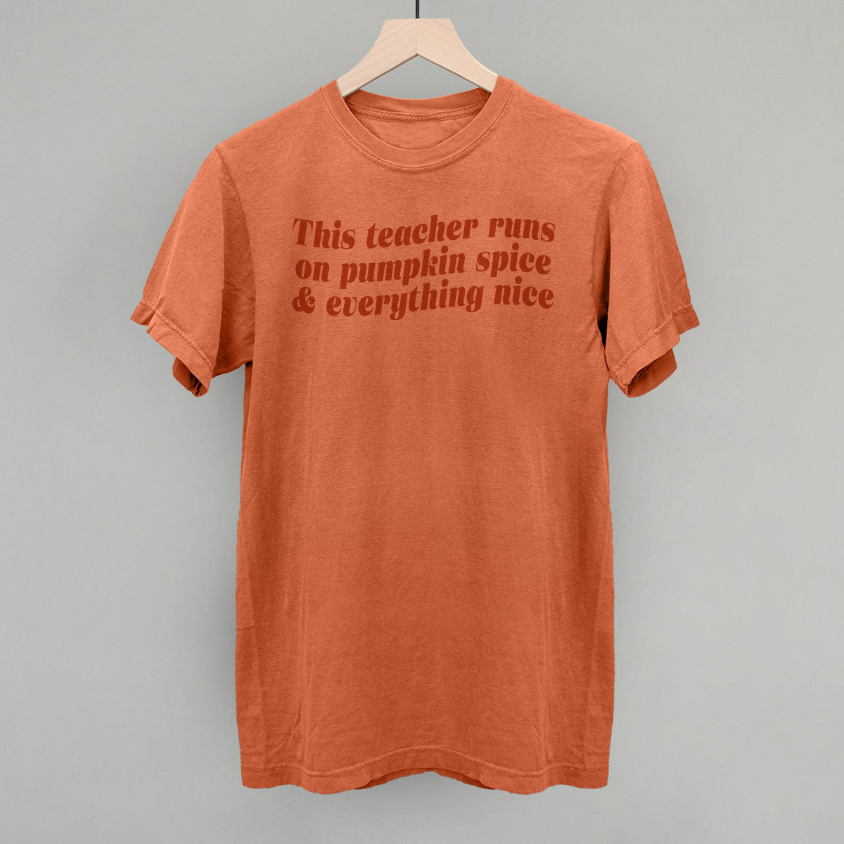 This Teacher Runs On Pumpkin Spice