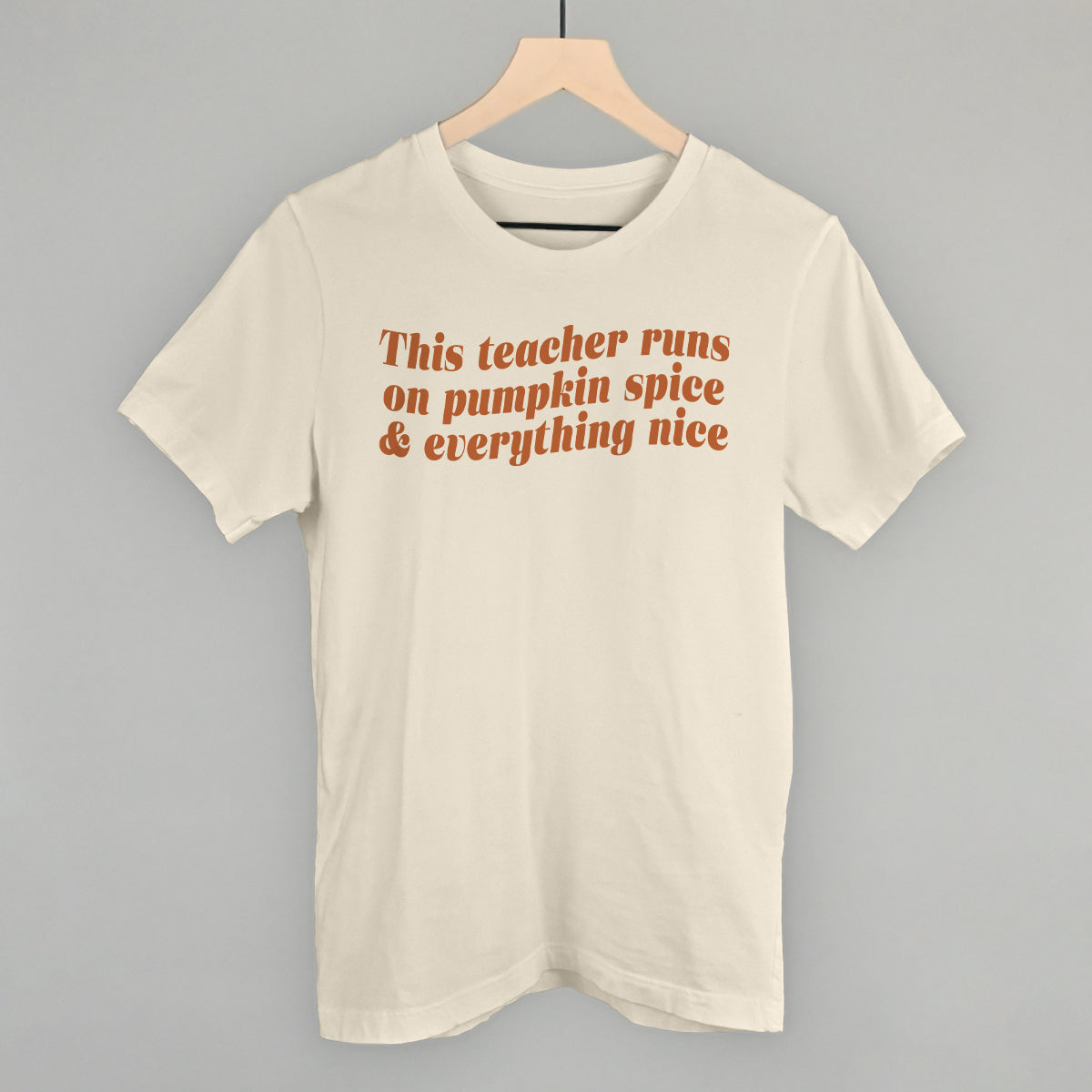 This Teacher Runs On Pumpkin Spice