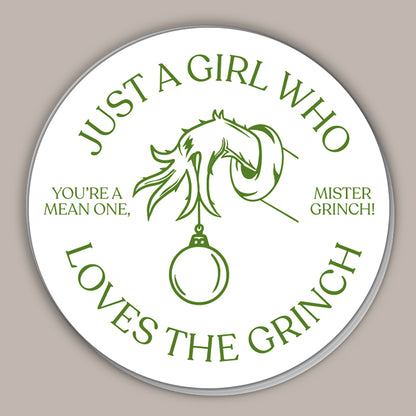 Just A Girl Who Loves The Grinch (Decal)