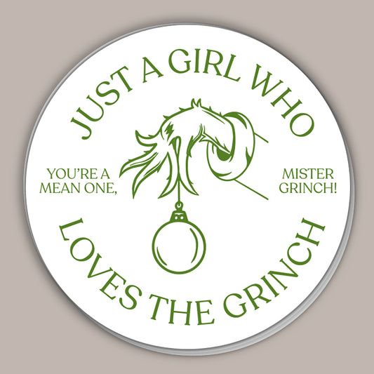 Just A Girl Who Loves The Grinch (Decal)