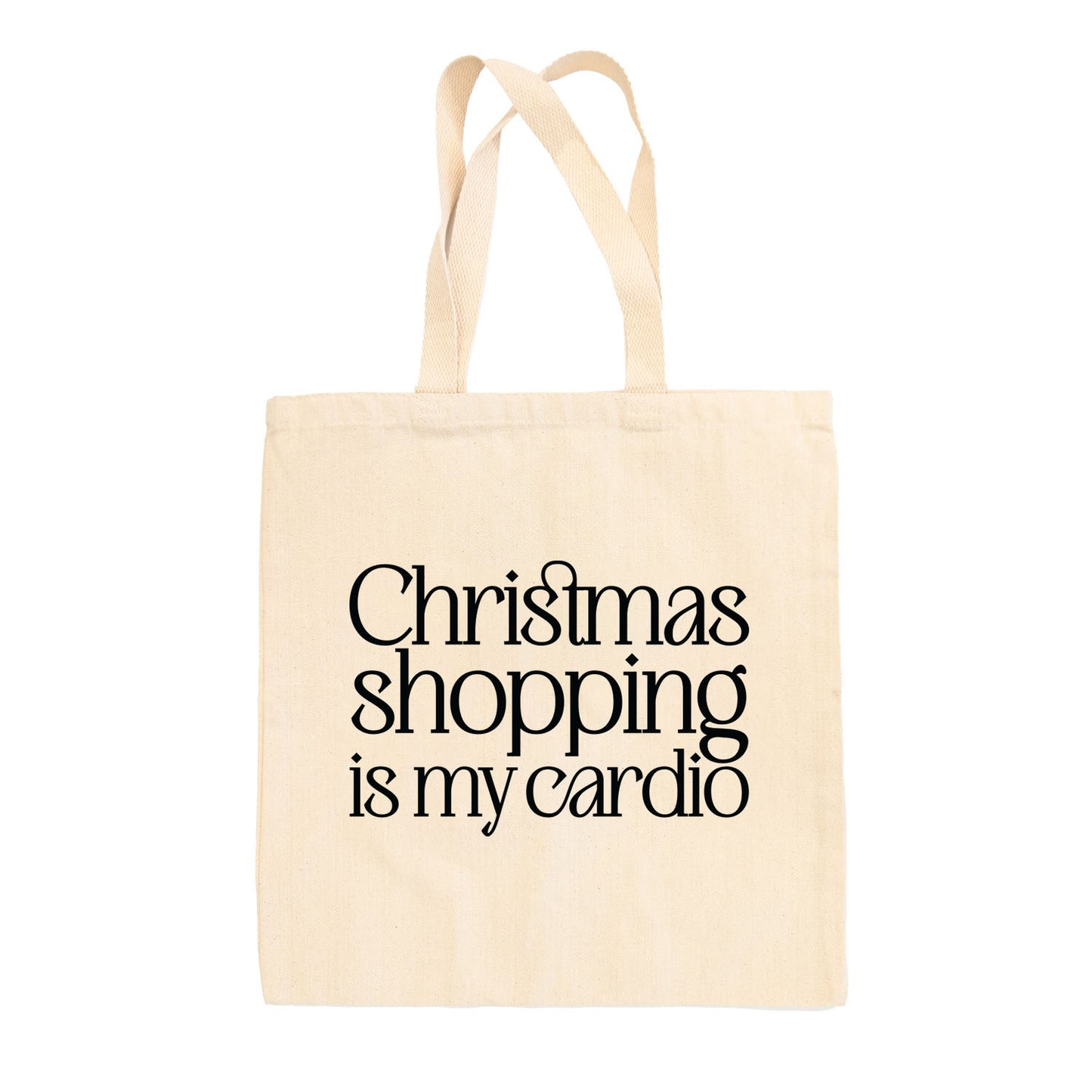 Christmas Shopping Is My Cardio Tote Bag