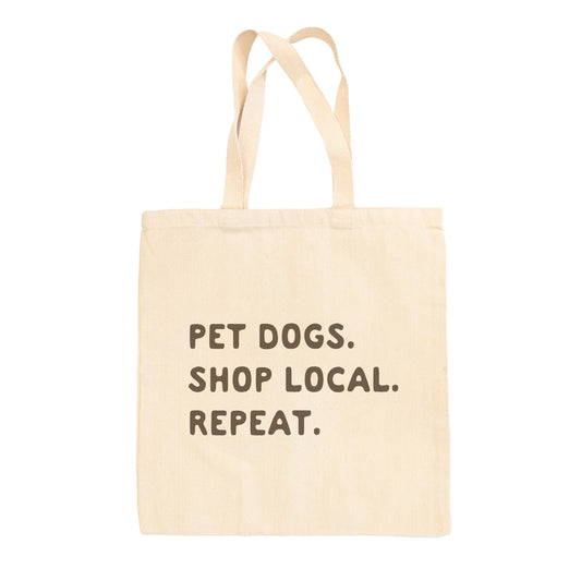 Pet Dogs Shop Local Repeat Tote Bag