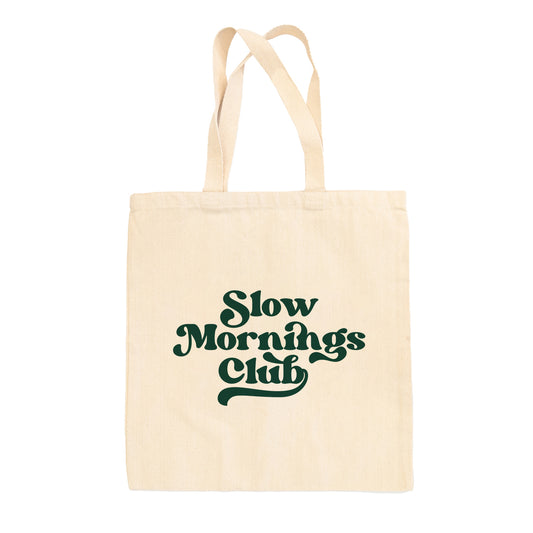 Slow Mornings Club Tote Bag