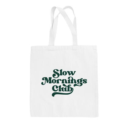 Slow Mornings Club Tote Bag
