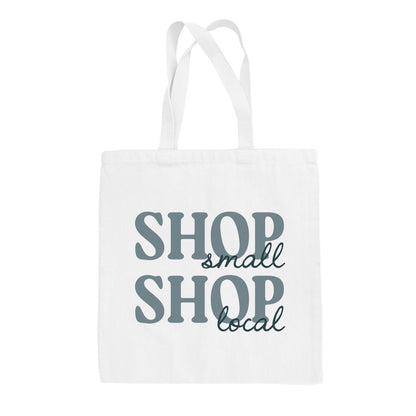 Shop Small Shop Local Blue Tote Bag