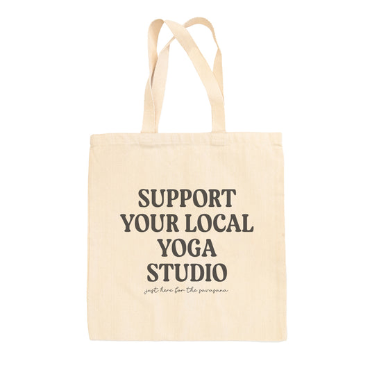 Support Your Local Yoga Studio Tote Bag