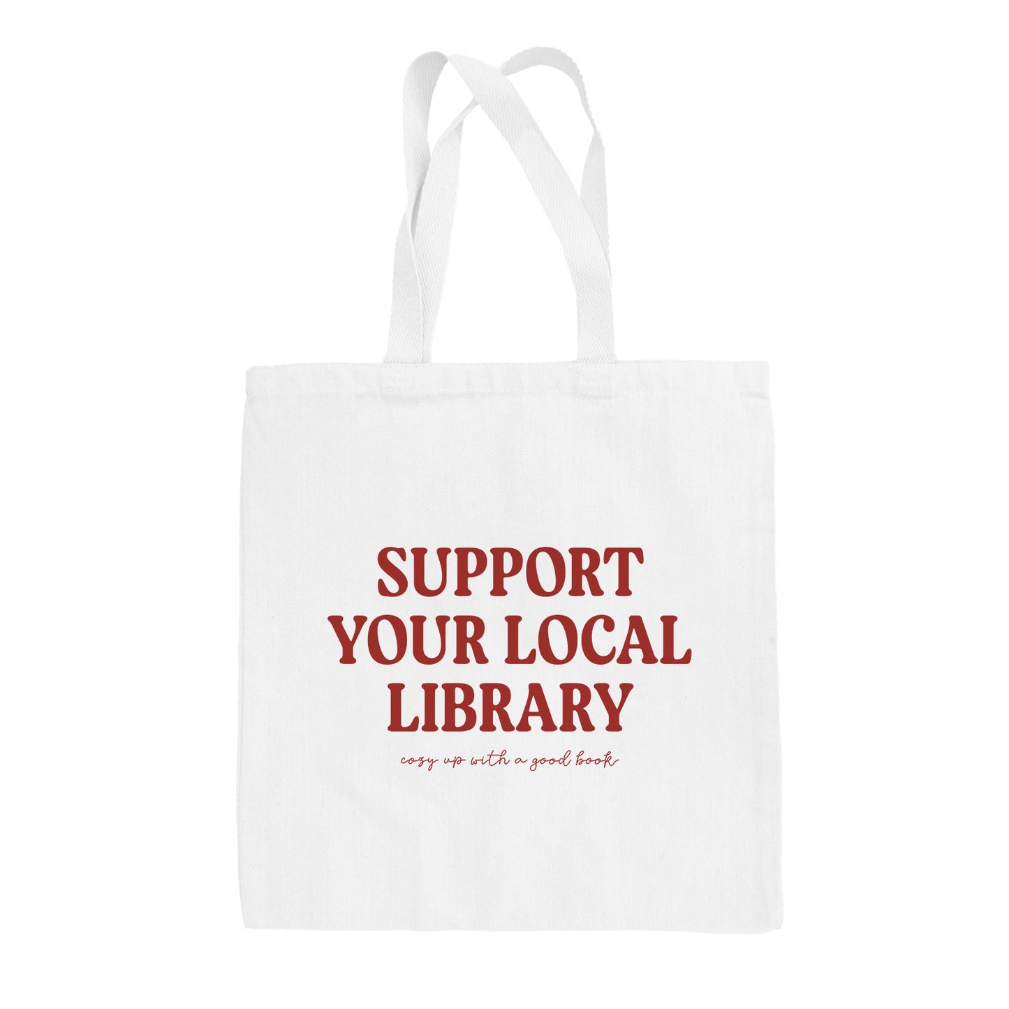 Support Your Local Library Tote Bag