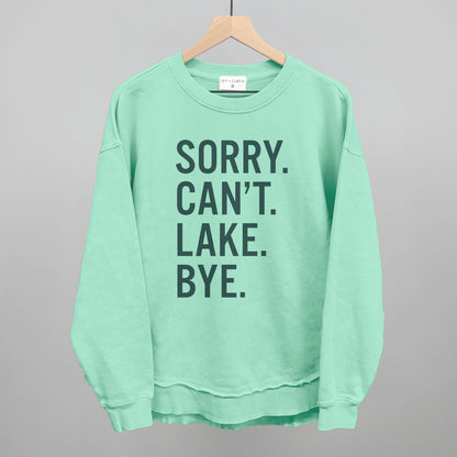 Sorry Can't Lake Bye