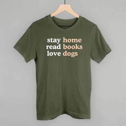 Stay Home Read Books Love Dogs