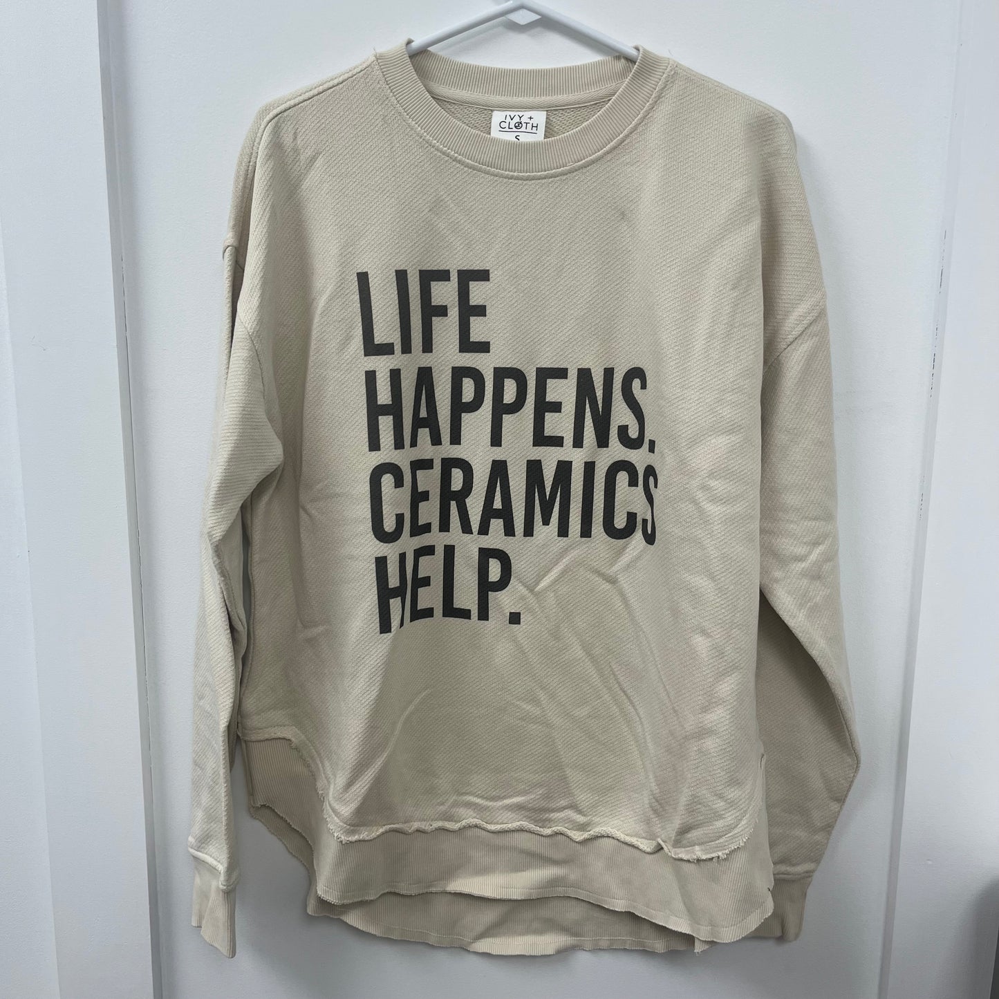 Life Happens Ceramics Help - S - WH SALE
