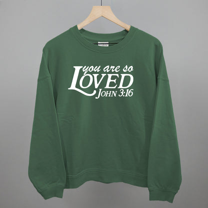 You Are So Loved (White)