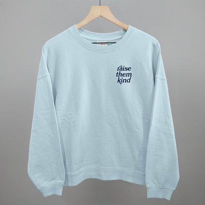 Raise Them Kind (Left Chest)