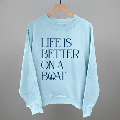 Life Is Better On A Boat