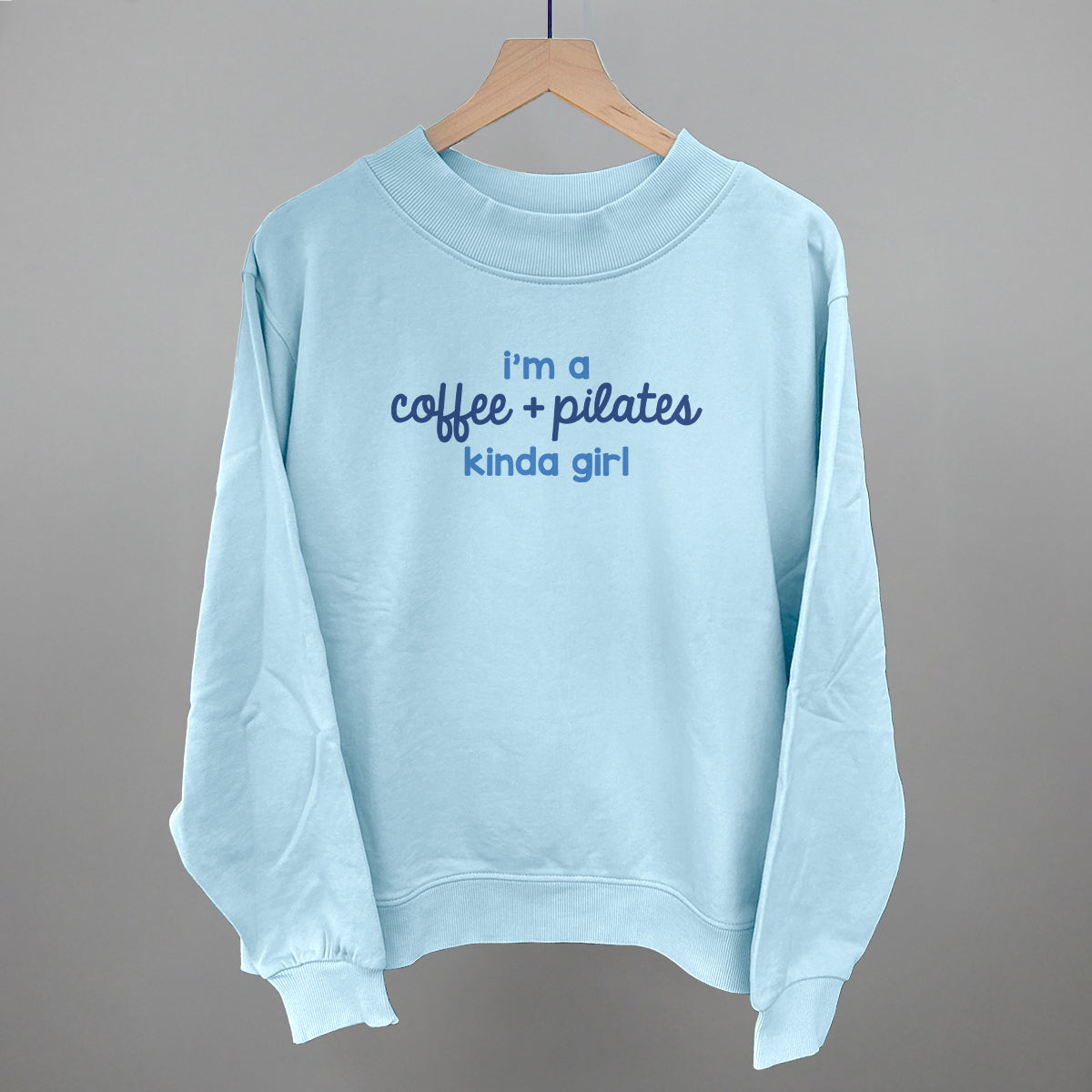 I'm A Coffee + Pilates Kinda Girl
