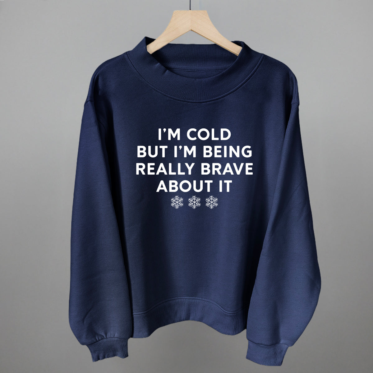 I'm Cold But Am Being Really Brave