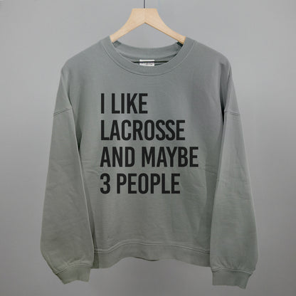 I Like Lacrosse And Maybe 3 People