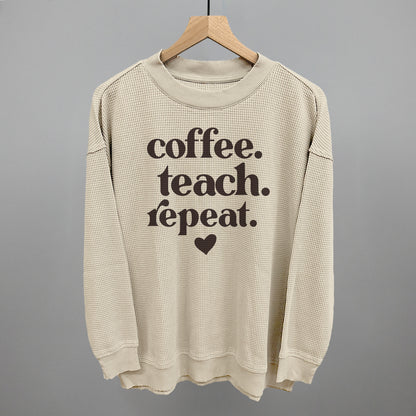 Coffee Teach Repeat