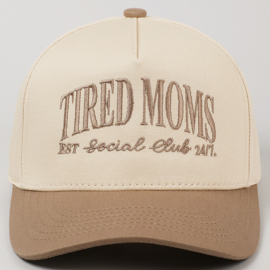 Tired Moms Social Club Hat
