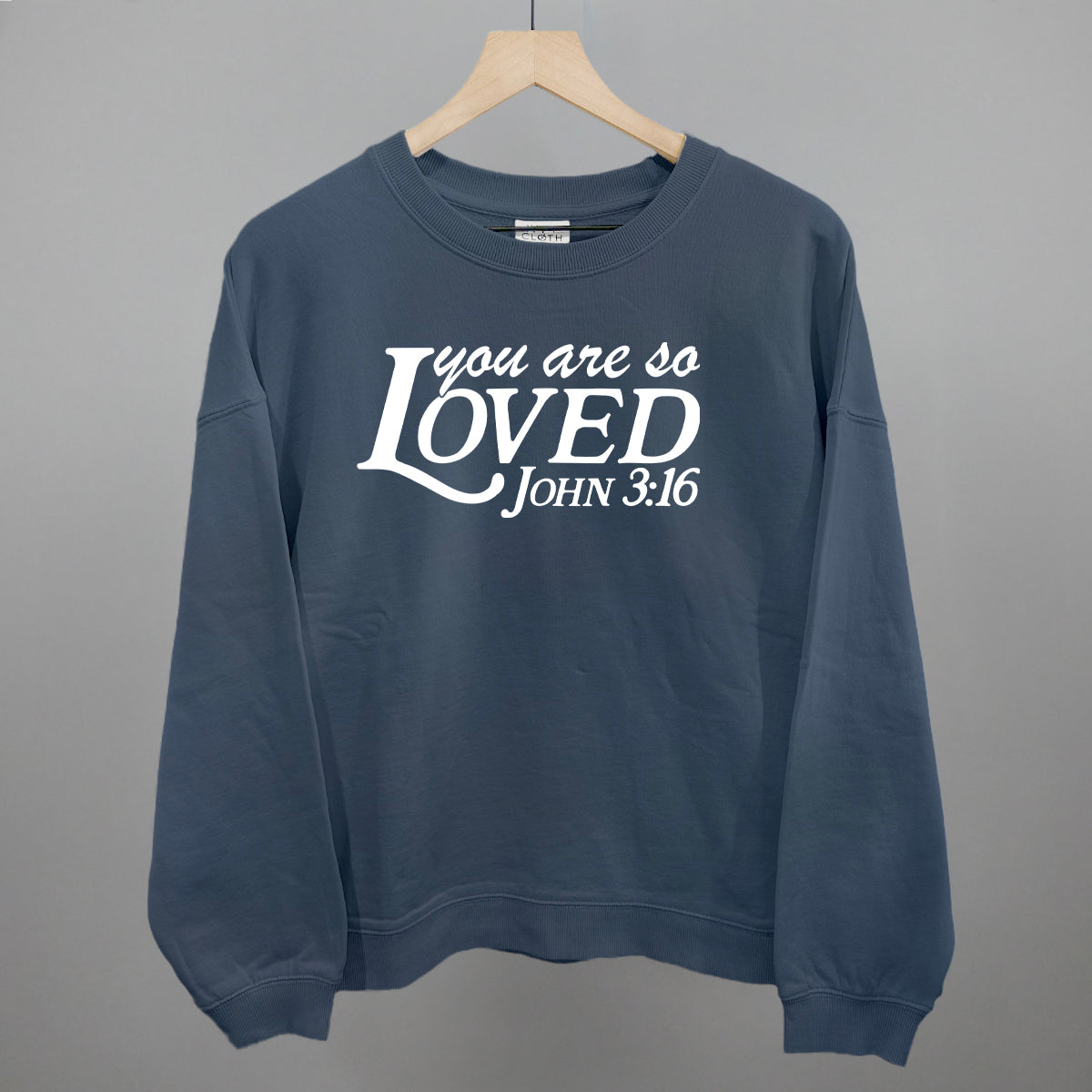 You Are So Loved (White)