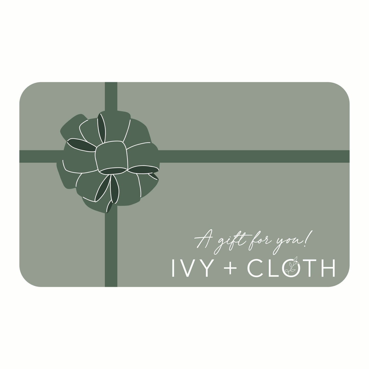 Ivy + Cloth Gift Card