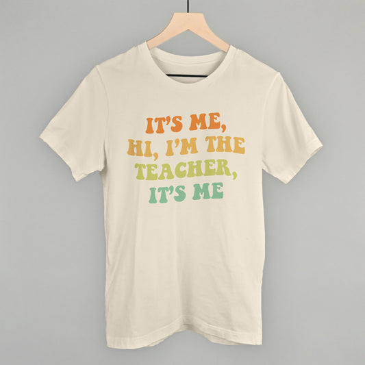 I'm The Teacher It's Me