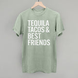 Tequila Tacos and Best Friends