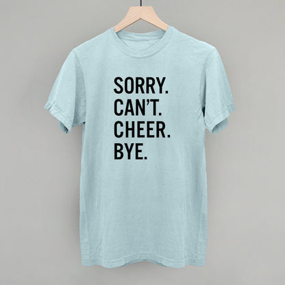 Sorry Can't Cheer Bye