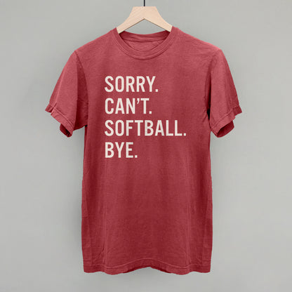 Sorry Can't Softball Bye