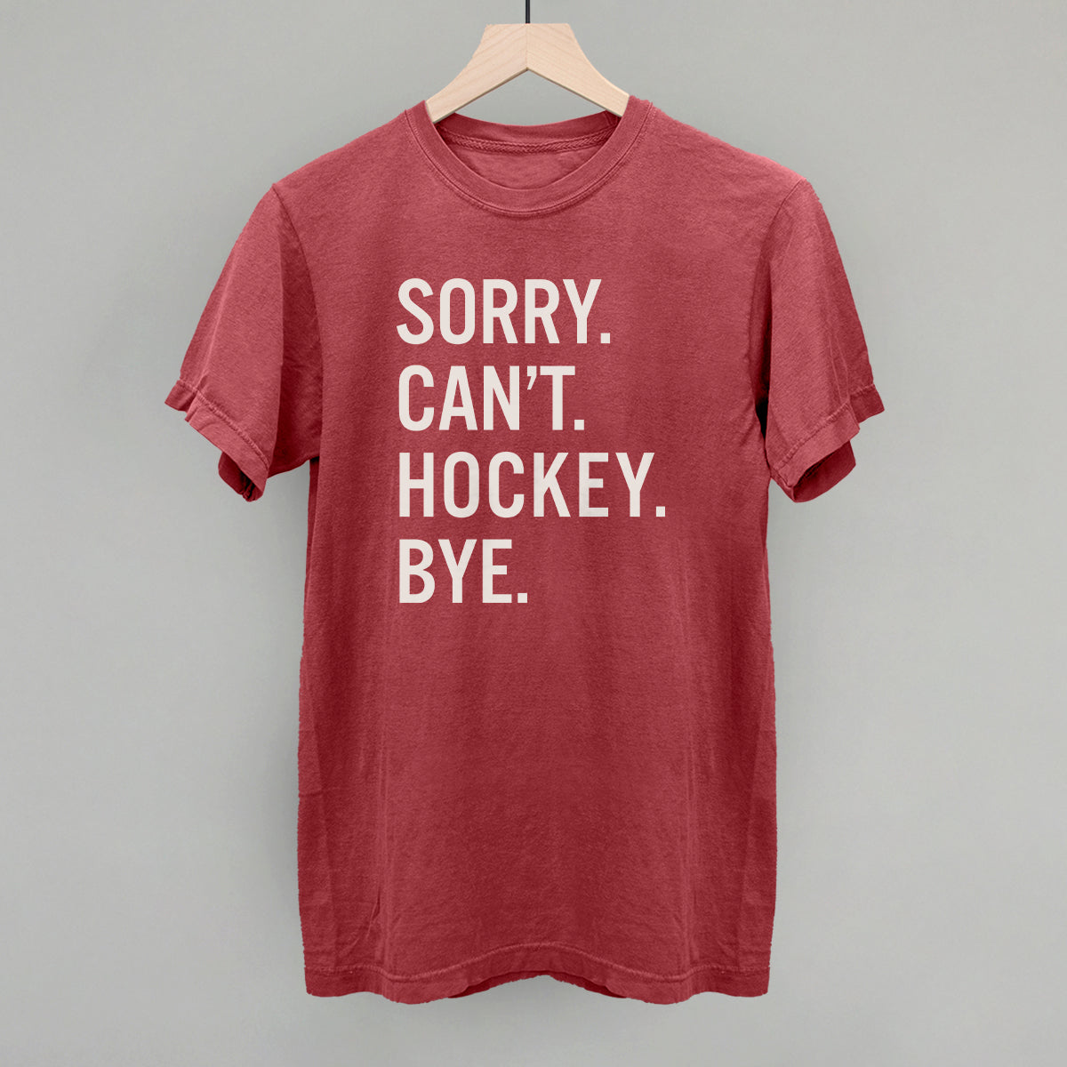 Sorry Can't Hockey Bye – Ivy + Cloth