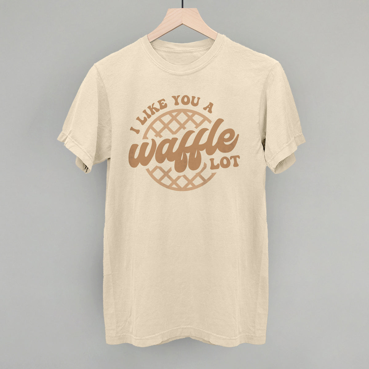I Like You A Waffle Lot