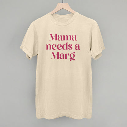 Mama Needs A Marg