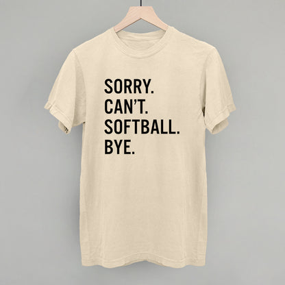 Sorry Can't Softball Bye