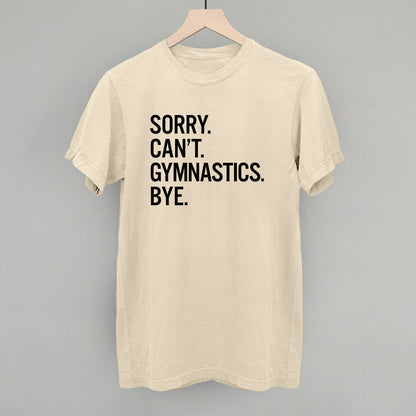 Sorry Can't Gymnastics Bye