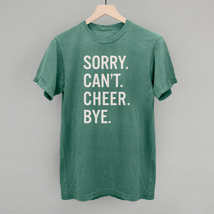 Sorry Can't Cheer Bye