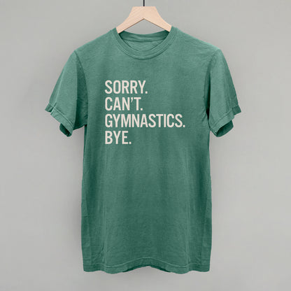 Sorry Can't Gymnastics Bye