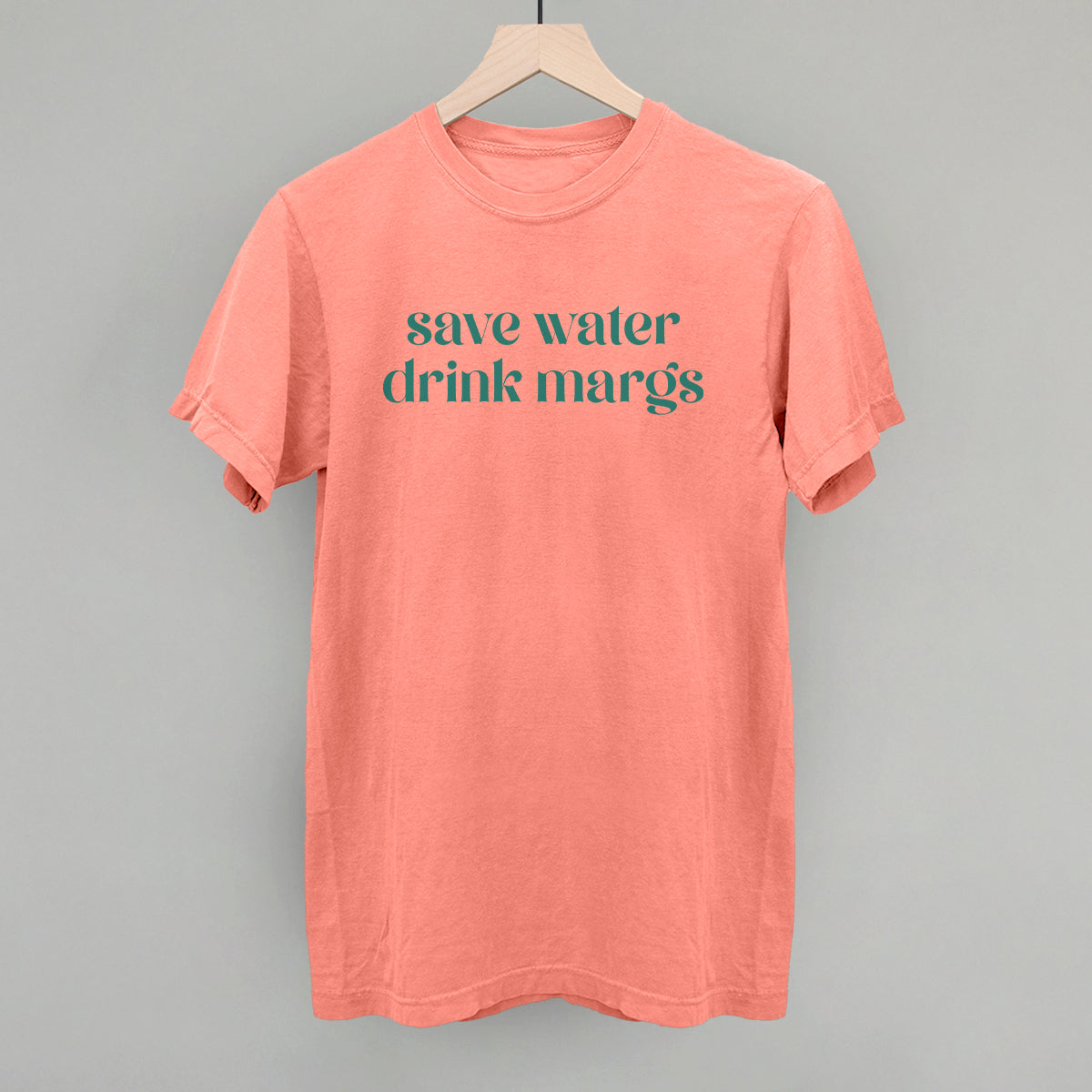 Save Water Drink Margs