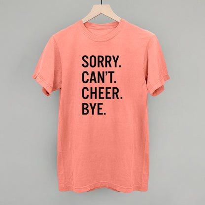 Sorry Can't Cheer Bye