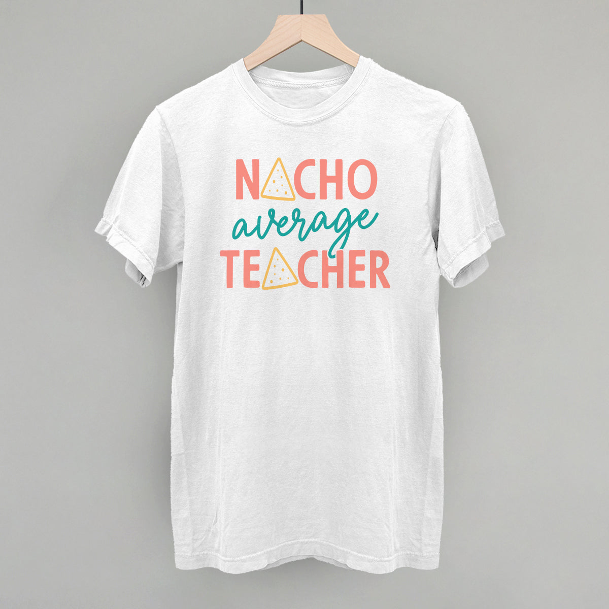 Nacho Average Teacher