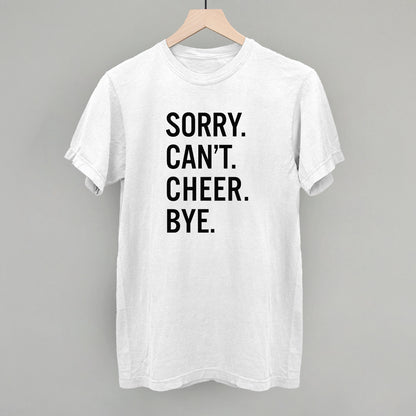 Sorry Can't Cheer Bye