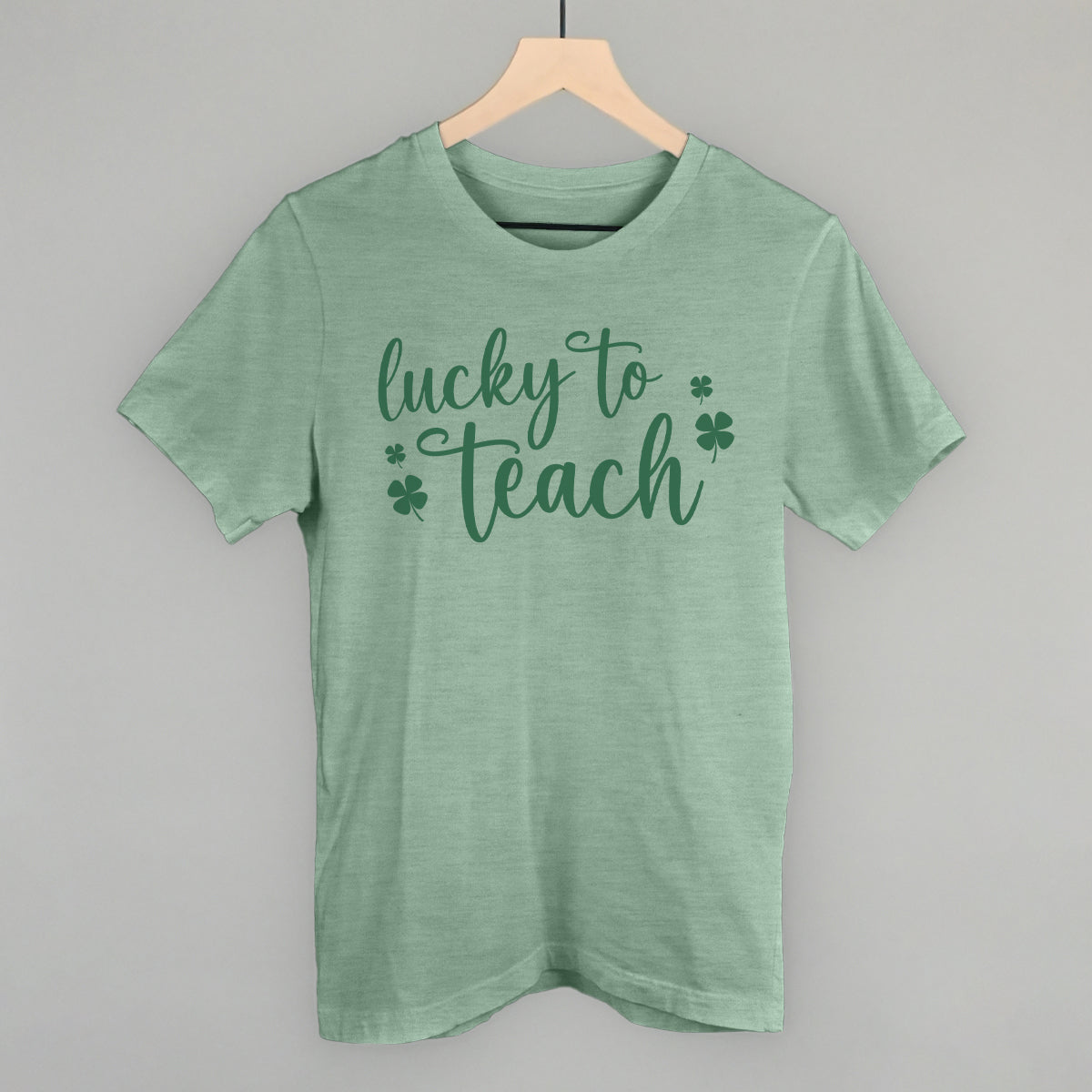 Lucky to Teach (Green)
