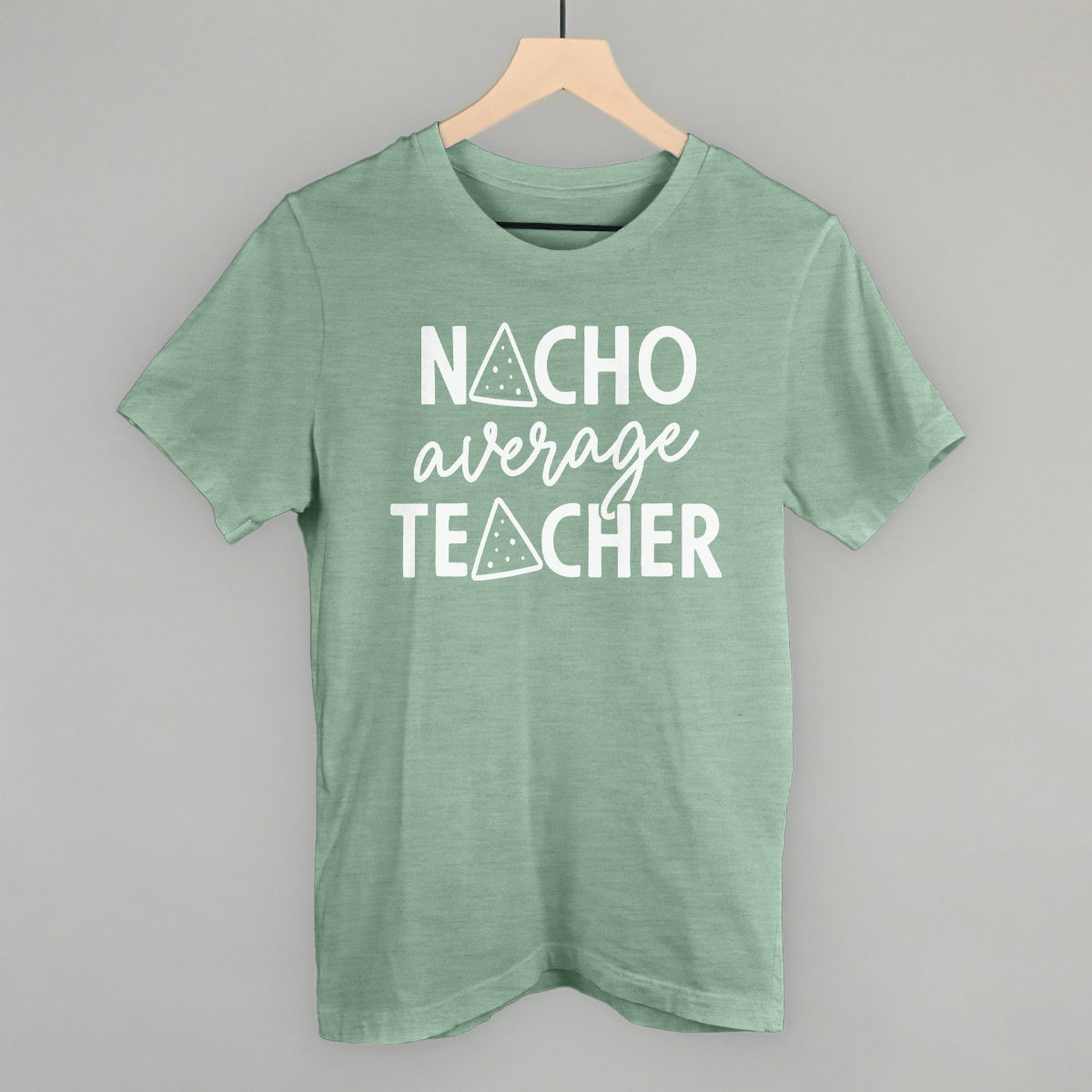 Nacho Average Teacher