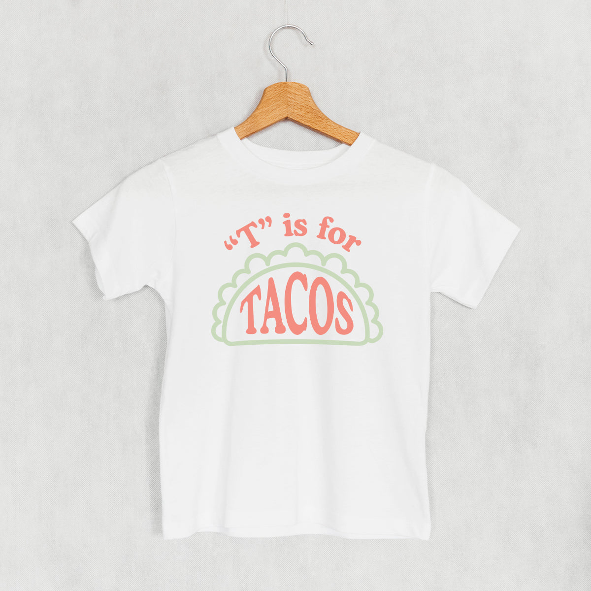 T is for Tacos (Kids)
