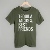 Tequila Tacos and Best Friends